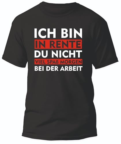 Ich Bin in Rente du Nicht Renter T-Shirt Arbeit Geschenk Shirt Opa, Größe: XL von Shirtbild