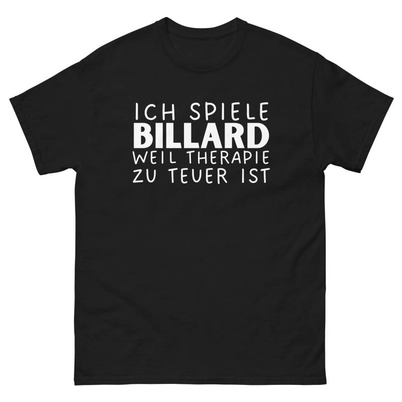 Billard Shirt Mit Lustigem Spruch, Hobby Sprüche Tshirt, Ich Spiele Weil Therapie Zu Teuer Ist, Geschenkidee Geschenk T-Shirt von ShirtdesignCH