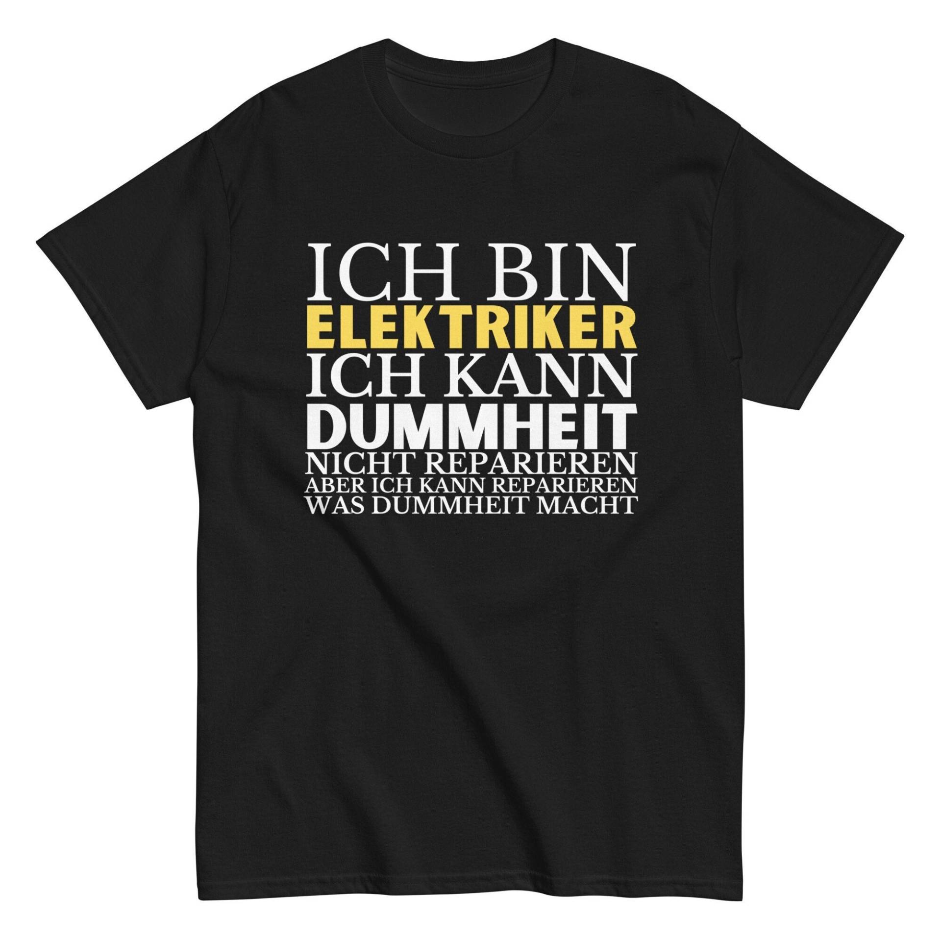 Elektriker T Shirt Für Männer, Tshirt Mit Lustigem Spruch, Lustiges T-Shirt Geschenkidee, Berufe Shirt, Ich Kann Keine Dummheit Reparieren von ShirtdesignCH