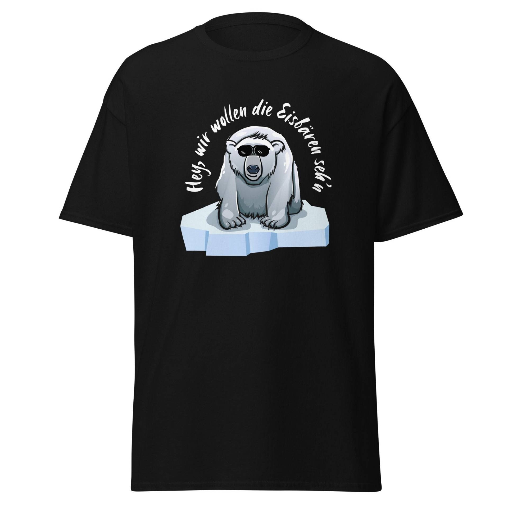 Hey Wir Wollen Die Eisbären Seh'n, Sauf Shirt Design, Tshirt Für Männer Und Frauen Jede Party, Alkohol Bier Drink Mallorca Schlager von ShirtdesignCH