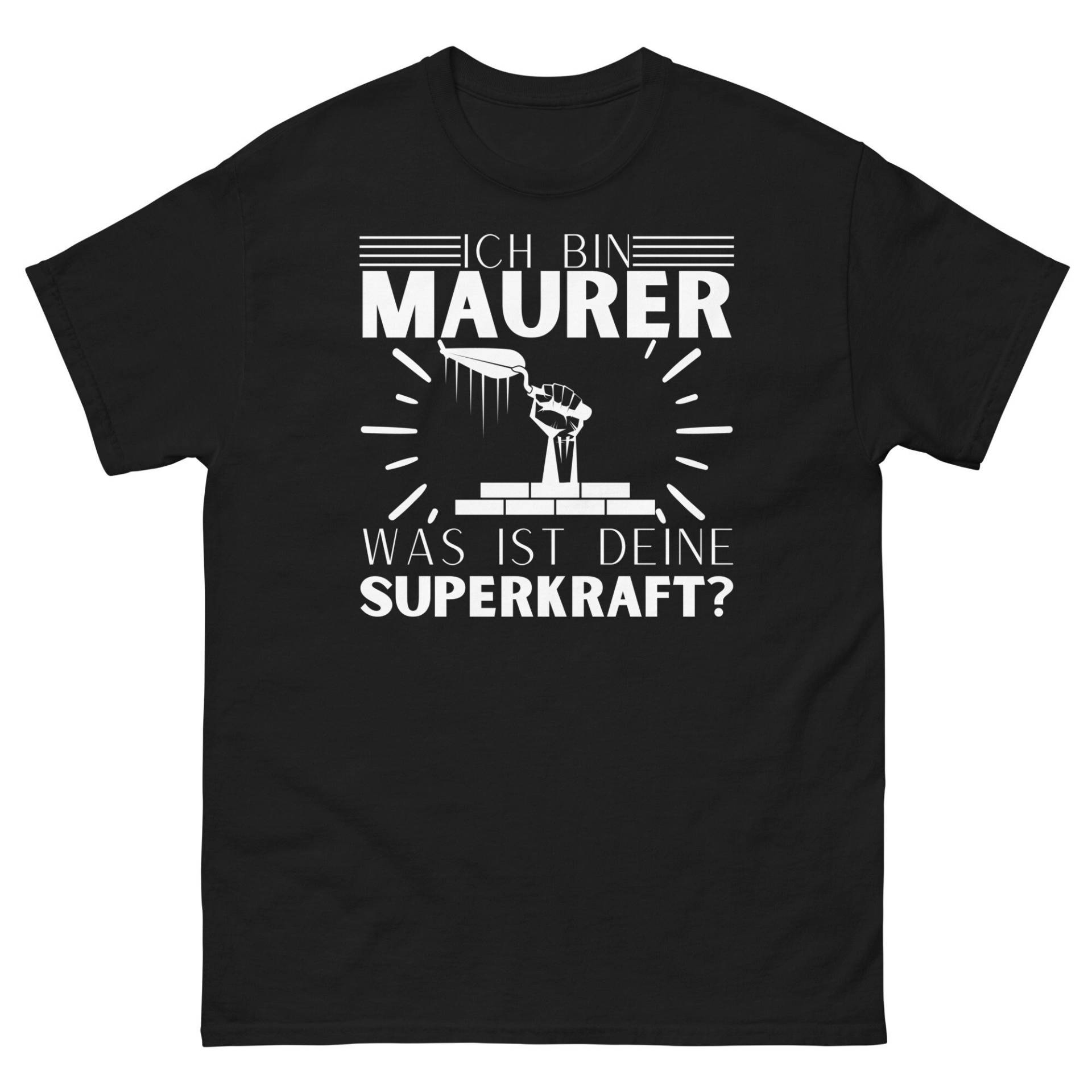 Ich Bin Maurer, Was Ist Deine Superkraft? T Shirt, Berufe Tshirt Für Männer, T-Shirt Mit Lustigem Spruch, Geschenkidee Geschenk von ShirtdesignCH