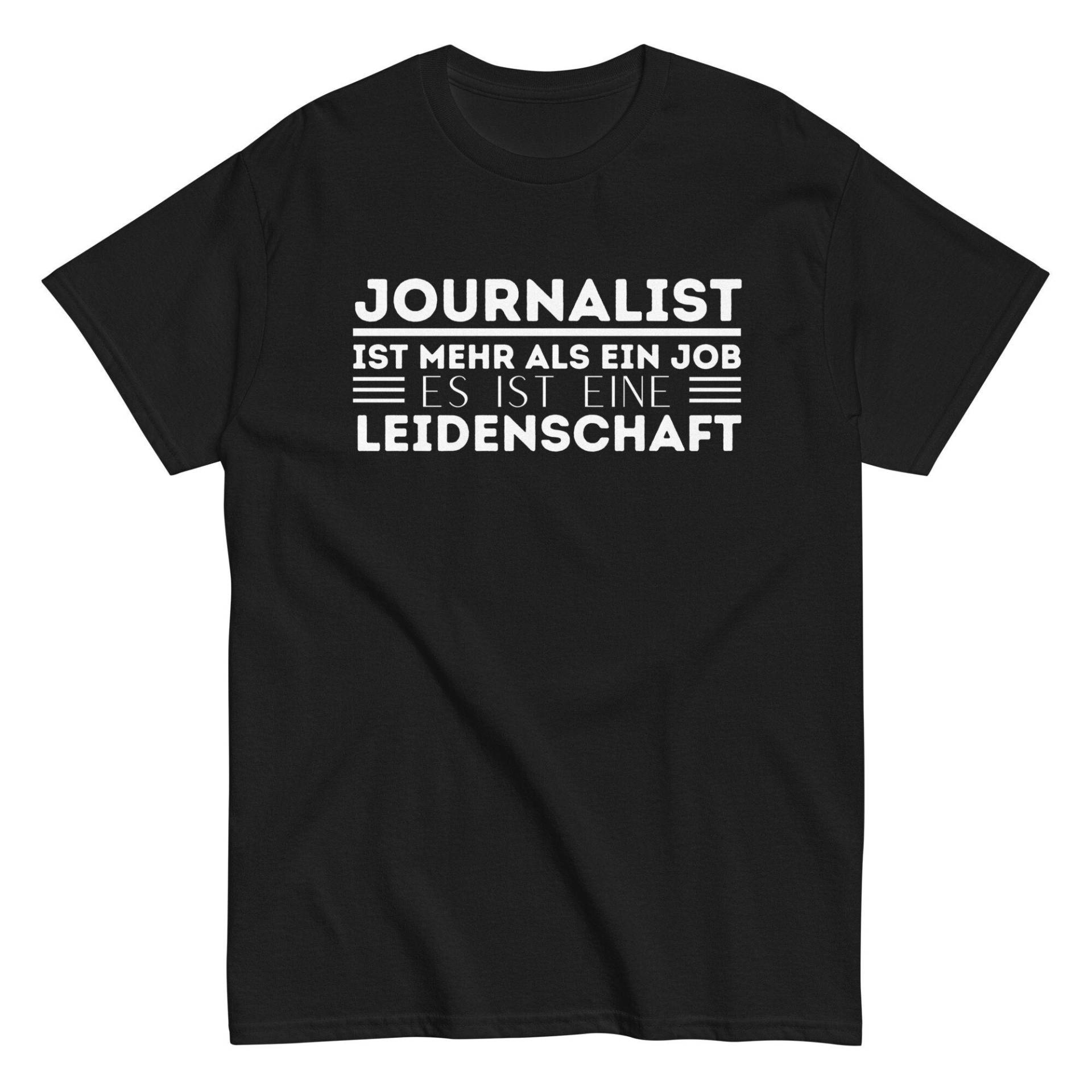 Journalist Shirt Mit Spruch, Inspirierendes Tshirt Für Männer, Ist Kein Job Es Eine Leidenschaft, Geschenkidee Brufe von ShirtdesignCH