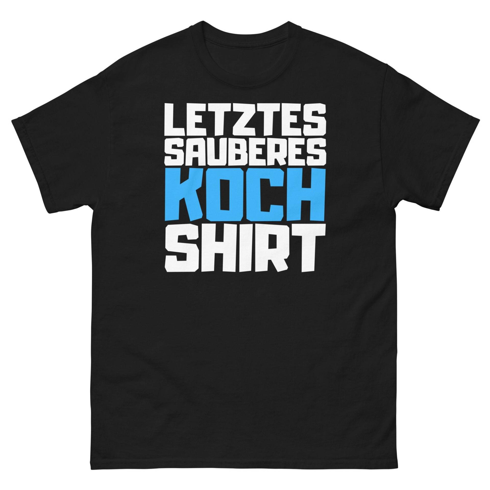 Koch Shirt Mit Lustigem Spruch, Hobby Sprüche Tshirt, Letztes Sauberes Shirt, Geschenkidee Geschenk T-Shirt von ShirtdesignCH