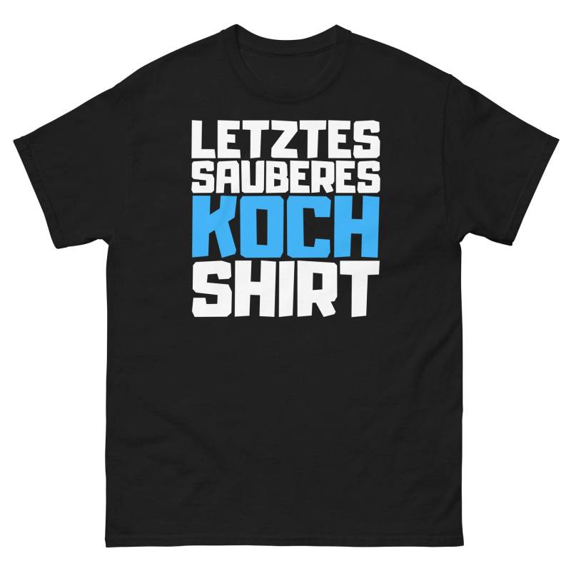 Koch Shirt Mit Lustigem Spruch, Hobby Sprüche Tshirt, Letztes Sauberes Shirt, Geschenkidee Geschenk T-Shirt von ShirtdesignCH