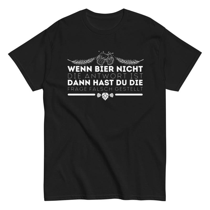 Wenn Bier Nicht Die Antwort Ist Dann Hast Du Frage Falsch Gestellt, Lustiger Spruch Tshirt, Männer Und Frauen Shirt von ShirtdesignCH