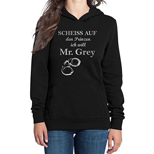 50 Shades Scheiss Auf Den Prinzen Ich Will Mr Grey Frauen Kapuzenpullover Hood X-Large Schwarz von Shirtgeil