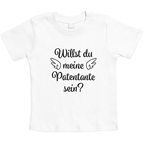 Geschenkidee - Willst du Meine Patentante Sein? Unisex Baby T-Shirt Gr. 66-93 6-12 Monate / 76 Weiß von Shirtgeil