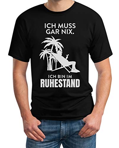 Ich Muss Gar Nichts Ich Bin im Ruhestand Männer Herren T-Shirt 3XL Schwarz von Shirtgeil