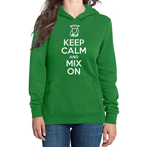 Keep Calm and Mix On - Motiv für Thermomix Liebhaber Frauen Kapuzenpullover Hood Medium Grün von Shirtgeil