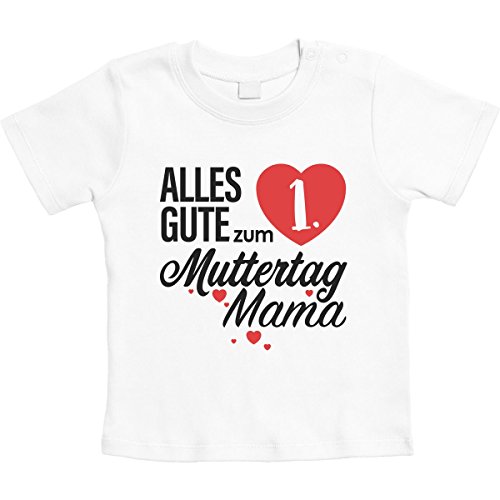 Mutter Geschenk - Alles Gute zum 1. Muttertag Mama Unisex Baby T-Shirt Gr. 66-93 12M Weiß von Shirtgeil