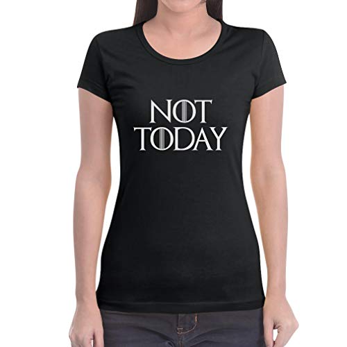 NOT Today - GOT Serien Fan Damen T-Shirt Slim Fit Large Schwarz von Shirtgeil