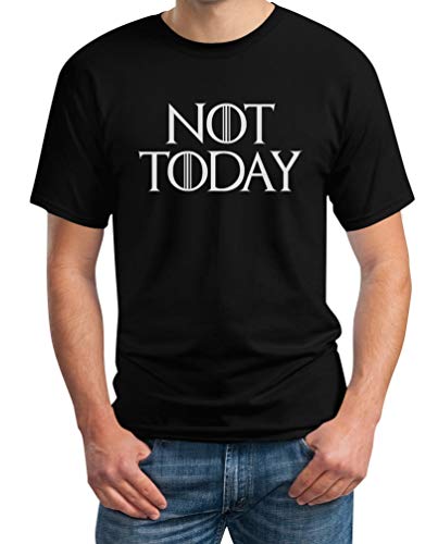 T-Shirt Herren NOT Today - GOT Serien Fan Männer Tshirt M Schwarz von Shirtgeil