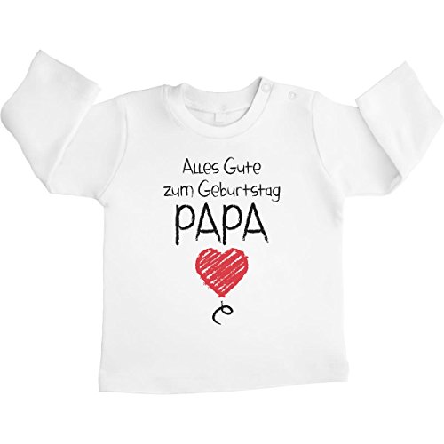 Shirtgeil Baby Langarmshirt Mädchen Junge Alles Gute Zum Geburtstag Papa Vater Geschenk Papa 12-18 Monate Weiß von Shirtgeil