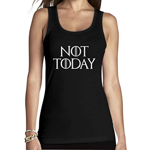 Shirtgeil NOT Today - GOT Serien Fan Frauen Tank Top Medium Schwarz von Shirtgeil