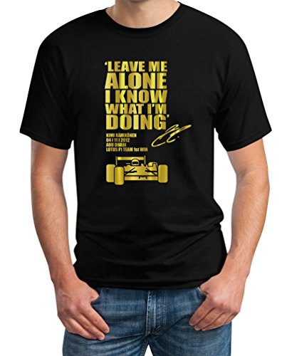 T-Shirt Herren Leave ME Alone I Know What I'm Doing Formel 1 Schwarz L T-Shirt von Shirtgeil