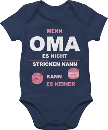 Baby Body Junge Mädchen - Strampler & - Wenn Oma es nicht stricken kann kann es keiner - 3/6 Monate - Navy Blau - babykleidung babysachen jungen sachen strick babystrampler omi bodie großeltern von Shirtracer