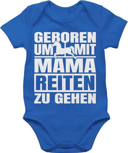 Shirtracer Baby Body Junge Mädchen - Sprüche - Geboren um mit Mama reiten zu gehen - weiß - 12/18 Monate - Royalblau - witzige+sprüche+für+babys+auf+bodys spruch babysachen babybody sprüchen von Shirtracer