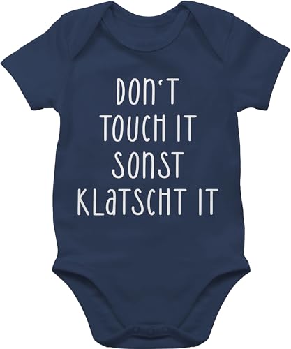 Baby Body Junge Mädchen - Statement - Dont touch it sonst klatscht it - Lustiger Spruch Freches Witziges Geschenk Arbeitsplatz - 1/3 Monate - Navy Blau - frecher don't bodys witzige geschenke von Shirtracer