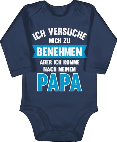 Baby Body langarm Mädchen Junge - Sprüche - Ich versuche mich zu benehmen aber ich komme nach meinem Papa - 3/6 Monate - Navy Blau - geschenk geburt klamotten spruch pap bodys babybody mit spruche von Shirtracer