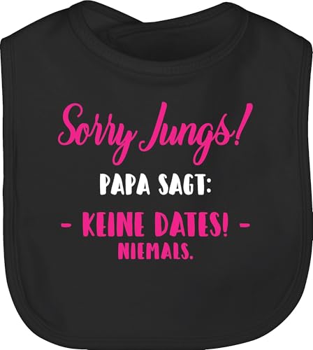 Baby Lätzchen - Sprüche - Sorry Jungs! Papa sagt: keine Dates! - fuchsia/weiß - Unisize - Schwarz - lustige babysachen spruch tochter babylätze babykleidung mit süßen sprüchen spruche von Shirtracer