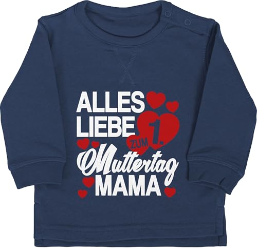 Baby Pullover Jungen Mädchen - 1. Muttertag - Alles liebe zum ersten Muttertag - 12/18 Monate - Navy Blau - muttertagsgeschenk first mothers day sweatshirt muttertags 1 langarm muttertagsgeschenke von Shirtracer