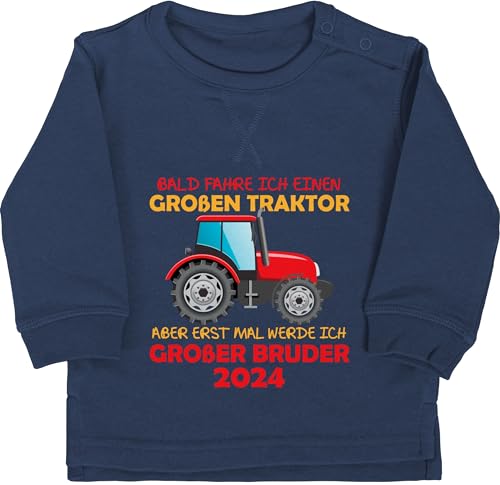 Baby Pullover Jungen Mädchen - Bald fahre ich einen großen Traktor Aber erst mal werde ich großer Bruder 2024-18/24 Monate - Navy Blau - Sweatshirt grosser 2023 Pulli Geschenk große größeren von Shirtracer