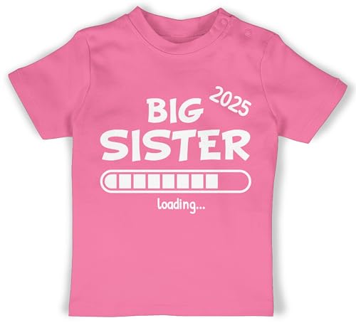 Baby T-Shirt Mädchen Jungen - Geschwister Bruder und Schwester - Big Sister 2025 Loading - 6/12 Monate - Pink - schwesterngeschenk 2023 t Shirt Grosse Tshirt 2024 geschwisteroutfitset große von Shirtracer