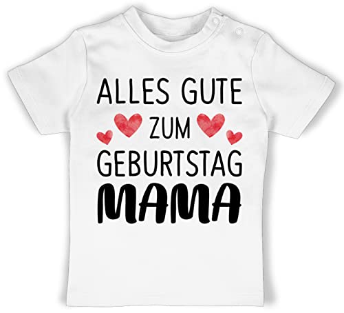 Baby T-Shirt Mädchen Jungen - Alles Gute zum Geburtstag Mama - 12/18 Monate - Weiß - Mutter Shirt mamatags Geschenk t Mothers Day für mütter die 2024 Tag besondere Geschenke Tags lieben Beste von Shirtracer