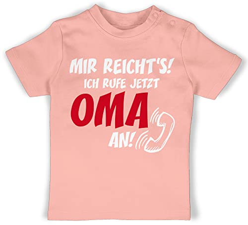 Baby T-Shirt Mädchen Jungen - Sprüche - Mir reichts Ich ruf jetzt Oma an - 3/6 Monate - Babyrosa - spruche Rufe Babykleidung Tshirt Spruch sprüchen so reicht Shirt mit Aufschrift Shirts Sachen von Shirtracer