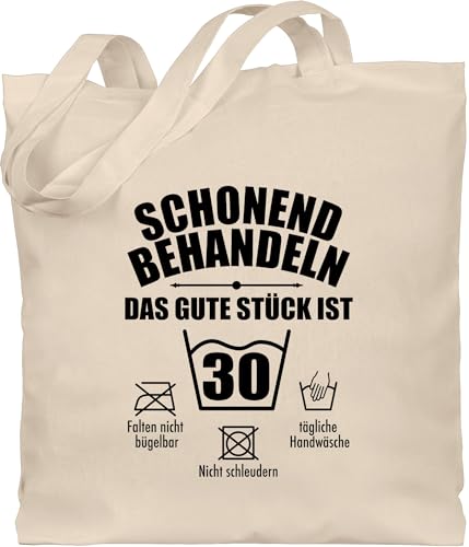 Baumwolltasche - 30. Geburtstag - Schonend behandeln das gute Stück ist dreißig - Unisize - Naturweiß - lustige geschenk 30 jahre 30th birthday jetzt tasche geschenkbeutel 30.geburtstag beutel von Shirtracer