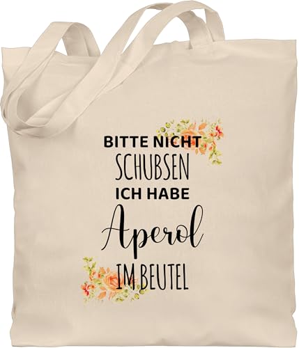 Baumwolltasche - Karneval & Fasching - Taschen - Bitte nicht schubsen ich habe Aperol im Beutel I Aperol Spritz Frauen Geschenk Mädelsabend - Unisize - Naturweiß - kamellebeutel faschings hab von Shirtracer