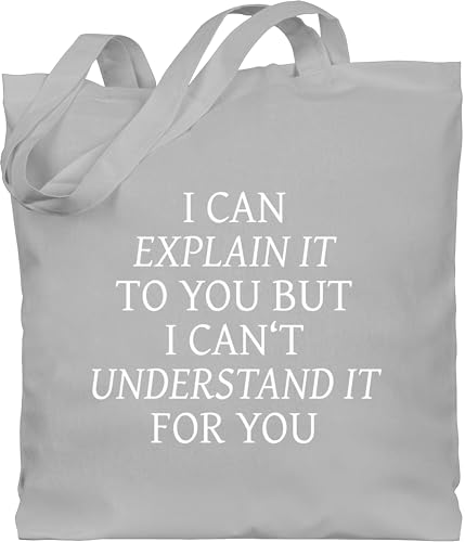 Baumwolltasche - Lehrer - Taschen - I can explain it to you weiß - Unisize - Hellgrau - englisch geschenk lehrer-tasche teacher für stofftasche bedruckte geschenke lehrerin referendariat beutel von Shirtracer