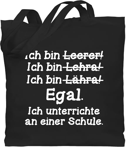 Baumwolltasche - Taschen - Ich bin Lehrer weiß - Unisize - Schwarz - lehrergeschenk lehrer-tasche teacher schule beutel lehrertasche geschenk für lehrerinnen referendariat lährer baumwolle von Shirtracer