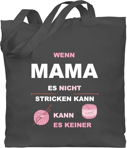Baumwolltasche - Statement - Taschen - Wenn Mama es nicht stricken kann kann es keiner - Unisize - Dunkelgrau - statements tasche sprüche jutebeutel stoffbeutel stofftasche einkaufstasche jute von Shirtracer