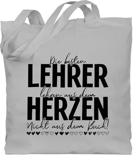 Baumwolltasche - Taschen - Die besten Lehrer lehren aus dem Herzen nicht aus dem Buch I Lehrer Geschenke für Lehrer - Unisize - Hellgrau - lehrergeschenk lehrer-tasche teacher best beutel von Shirtracer