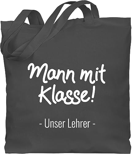 Baumwolltasche - Taschen - Mann mit Klasse Unser Lehrer weiß - Unisize - Dunkelgrau - geschenke für jutetasche lehrer-tasche teacher jutebeutel dankeschön lehrerin geschenk referendariat von Shirtracer