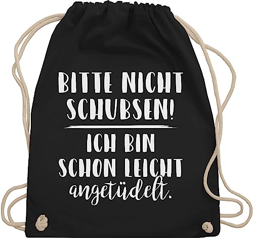 Shirtracer Turnbeutel Rucksack - Festival Zubehör - Bitte nicht schubsen ich bin schon leicht angetüdelt I Party - Unisize - Schwarz - bieroutfit festival-bag geschenk weihnachten sauf beutel von Shirtracer