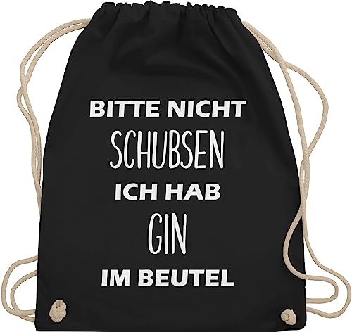 Turnbeutel Rucksack - Festival Zubehör - Bitte nicht schubsen ich hab Gin im Beutel - Unisize - Schwarz - alkoholiker festival-bag geschenk weihnachten trinken stoffturnbeutel habe festivaltasche von Shirtracer