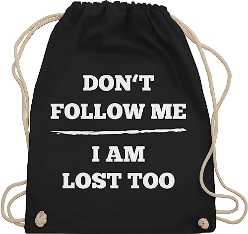 Shirtracer Turnbeutel Rucksack - Festival Zubehör - Don't follow me I am lost too - Linie - Unisize - Schwarz - baumwolle festivalbeutel konzert dont beutel festival-bag festivals im juterucksäcke von Shirtracer
