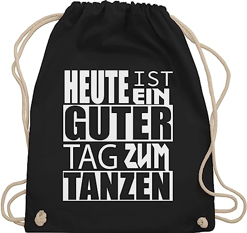 Shirtracer Turnbeutel Rucksack - Festival Zubehör - Heute ist ein guter Tag zum tanzen - weiß - Unisize - Schwarz - festivalbeutel konzert dance beutel festival-bag festivals tänzer beutelrucksäcke von Shirtracer