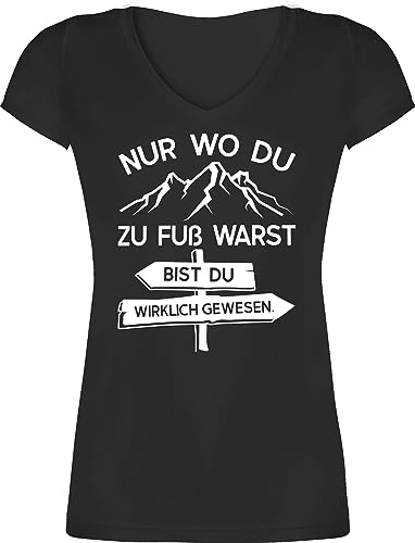 T-Shirt Damen V Ausschnitt - Hobby Outfit - Nur wo du zu Fuß warst bist Du wirklich gewesen - S - Schwarz - Wander t- Shirt wandershirt Fuss t-Shirts Frauen Man war Kurzarm Tshirt Tshirts t Shirts von Shirtracer