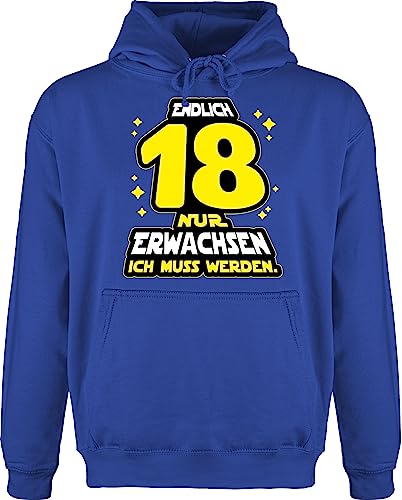 Hoodie Herren Pullover Männer - 18. Geburtstag - Endlich Achtzehn Nur Erwachsen ich muss werden - XXL - Royalblau - geburtstagsgeschenk 18 jährige geschenke für computer nerds zocker 18jährige von Shirtracer