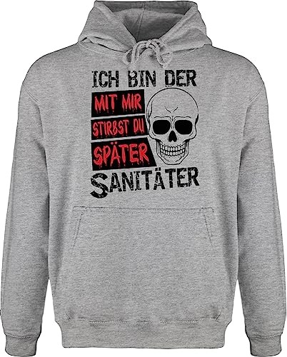 Hoodie Herren Pullover Männer - Beruf und Job Geschenke - Mit Mir stirbst du später Sanitäter - schwarz - M - Grau meliert - Happy Halloween kollegen Geschenk Hoodie+Halloween Arbeit von Shirtracer