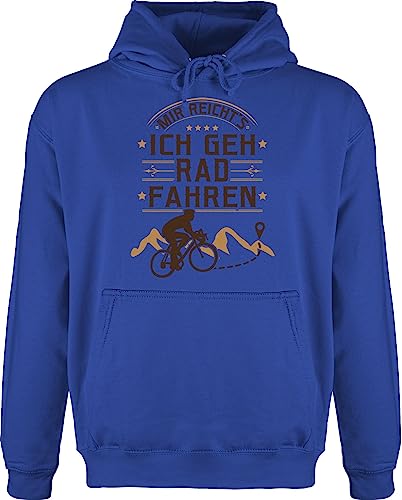 Hoodie Herren Pullover Männer - Fahrrad Bekleidung Radsport - Mir reicht's Rad fahren - M - Royalblau - kapuzenpullover fahrradliebhaber fahr fahrradmotiv cycling fahrradfahrer geschenk radfahren von Shirtracer