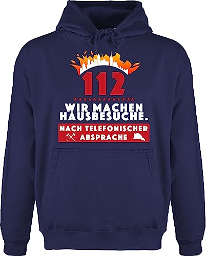 Shirtracer Hoodie Herren Pullover Männer - Feuerwehr - 112 eins eins Zwei Wir Machen Hausbesuche nach telefonischer Absprache - XL - Navy Blau - feuerwehrmann Geschenk Pulli hausbesuch von Shirtracer