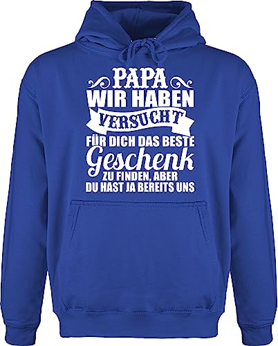 Hoodie Herren Pullover Männer - zum Vatertag - Papa wir haben versucht für dich das Geschenk zu finden - weiß - L - Royalblau - fun-kapuzenpullover vateetag hoodies fathers day father vater von Shirtracer