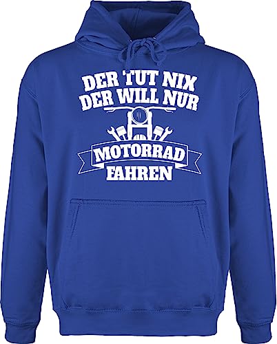 Shirtracer Hoodie Herren Pullover Männer - Biker - Der TUT nix der Will nur Motorrad Fahren - 3XL - Royalblau - pullis sprüche Hoody Pulli kaputzenpuloverer Kapuzenpullover Hoodies/pullis mit Kapuze von Shirtracer