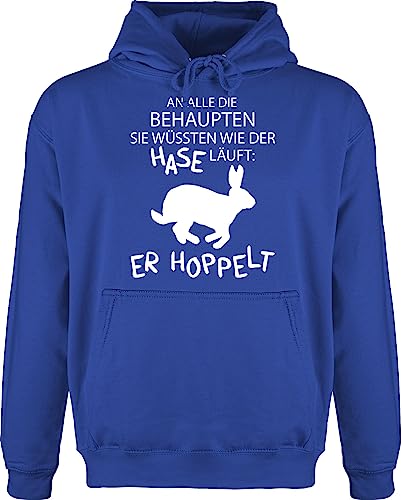 Shirtracer Hoodie Herren Pullover Männer - An alle die wissen wie der Hase läuft er hoppelt I Hase hoppelt I Osterhase I Oster Hase - L - Royalblau - hasenpulli osterhasen OSTE Pulli Hasen Bunny von Shirtracer