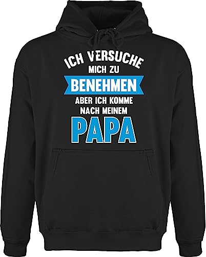 Hoodie Herren Pullover Männer - Sprüche Statement - Ich versuche mich zu benehmen aber ich komme nach meinem Papa I - XS - Schwarz - mit aufschrift pap hoody statements dad kapuze sprüchen￼ von Shirtracer
