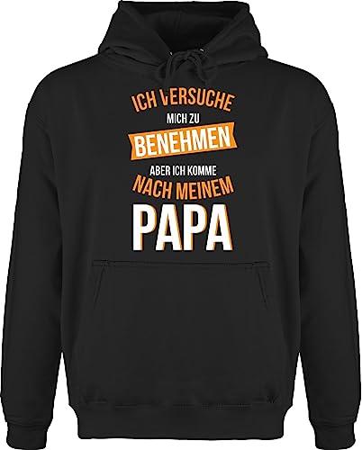 Hoodie Herren Pullover Männer - Sprüche Statement - Versuche mich zu benehmen komme nach Papa - XL - Schwarz - statements dad hoodies mit vatertag spruch daddys girls pap papas vaterchen vater von Shirtracer